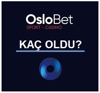 Oslobet kaç oldu? güncel giriş adresi nedir? merak ettiğiniz sorularınıza ilişkin cevapları bulabileceksiniz.